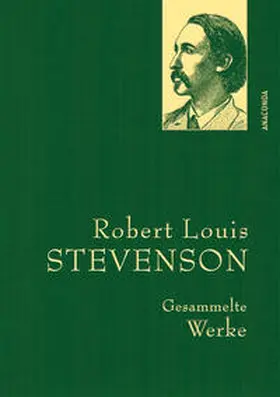 Stevenson |  Robert Louis Stevenson, Gesammelte Werke | eBook | Sack Fachmedien