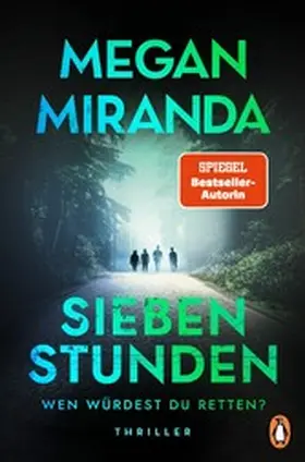Miranda |  SIEBEN STUNDEN. Wen würdest du retten? | eBook | Sack Fachmedien