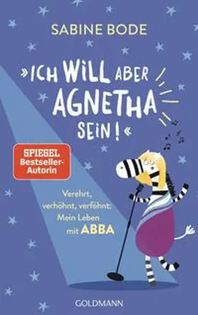 Bode |  "Ich will aber Agnetha sein!" | eBook | Sack Fachmedien