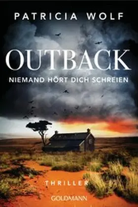 Wolf |  Outback – Niemand hört dich schreien | eBook | Sack Fachmedien