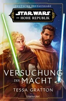 Gratton |  Star Wars™ Die Hohe Republik - Die Versuchung der Macht | eBook | Sack Fachmedien