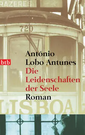 Lobo Antunes |  Die Leidenschaften der Seele | eBook | Sack Fachmedien