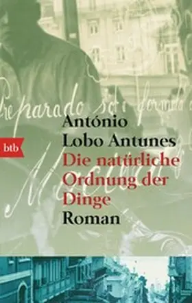 Lobo Antunes |  Die natürliche Ordnung der Dinge | eBook | Sack Fachmedien