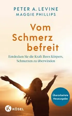 Levine / Phillips |  Vom Schmerz befreit | eBook | Sack Fachmedien