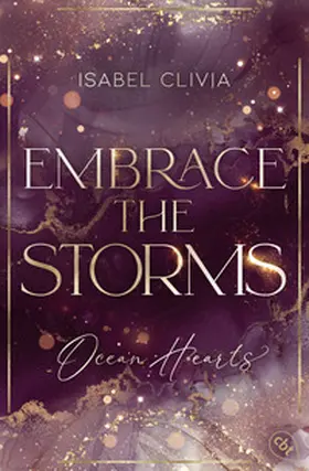 Clivia |  Ocean Hearts – Embrace the Storms | eBook | Sack Fachmedien