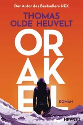 Olde Heuvelt | Orakel | E-Book | www2.sack.de