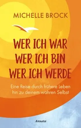 Brock |  Wer ich war, wer ich bin, wer ich werde | eBook | Sack Fachmedien