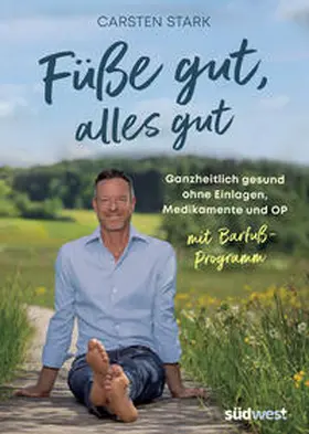 Stark |  Füße gut, alles gut | eBook | Sack Fachmedien