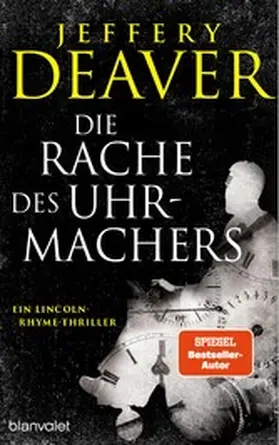 Deaver |  Die Rache des Uhrmachers | eBook | Sack Fachmedien