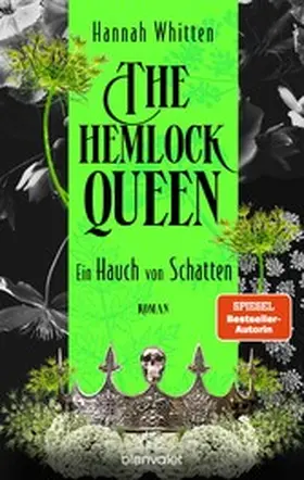 Whitten |  The Hemlock Queen - Ein Hauch von Schatten | eBook | Sack Fachmedien