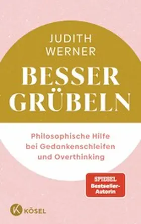 Werner |  Besser grübeln | eBook | Sack Fachmedien