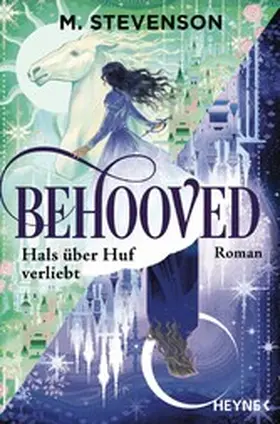 Stevenson |  Behooved – Hals über Huf verliebt | eBook | Sack Fachmedien