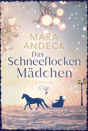 Andeck |  Das Schneeflockenmädchen | eBook | Sack Fachmedien