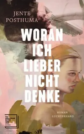 Posthuma | Woran ich lieber nicht denke | E-Book | sack.de