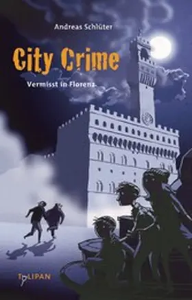 Schlüter |  City Crime – Vermisst in Florenz | eBook | Sack Fachmedien