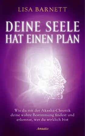 Barnett |  Deine Seele hat einen Plan | eBook | Sack Fachmedien