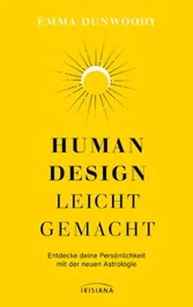 Dunwoody |  Human Design leicht gemacht | eBook | Sack Fachmedien