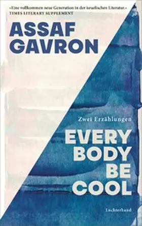 Gavron |  Everybody be cool | eBook | Sack Fachmedien