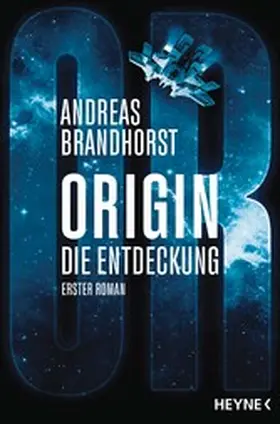 Brandhorst |  Origin – Die Entdeckung | eBook | Sack Fachmedien