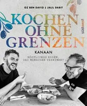 Ben David / Dabit / Patrikiou |  KANAAN – Kochen ohne Grenzen - | eBook | Sack Fachmedien