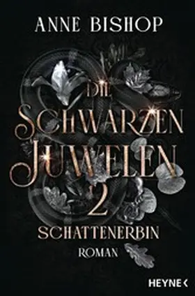 Bishop |  Schattenerbin – Die Schwarzen Juwelen | eBook | Sack Fachmedien