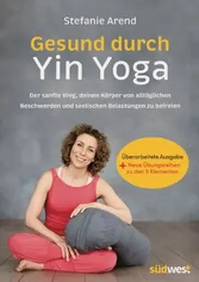Arend | Gesund durch Yin Yoga | E-Book | www2.sack.de