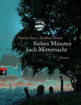 Ness / Dowd |  Sieben Minuten nach Mitternacht | eBook | Sack Fachmedien