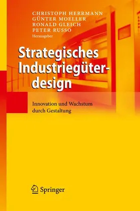 Herrmann / Moeller / Gleich |  Strategisches Industriegüterdesign | Buch |  Sack Fachmedien