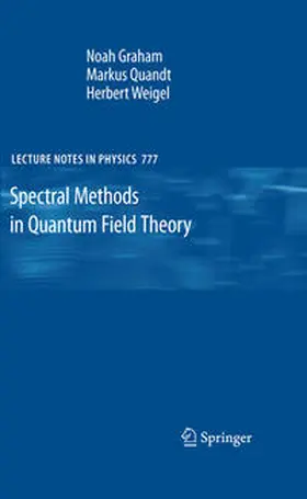 Graham / Quandt / Weigel |  Spectral Methods in Quantum Field Theory | eBook | Sack Fachmedien