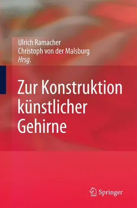 von der Malsburg / Ramacher |  Zur Konstruktion künstlicher Gehirne | Buch |  Sack Fachmedien