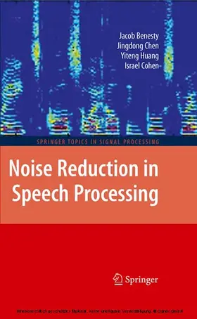 Benesty / Chen / Huang | Noise Reduction in Speech Processing | E-Book | sack.de