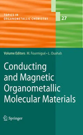 Fourmigué / Ouahab |  Conducting and Magnetic Organometallic Molecular Materials | eBook | Sack Fachmedien