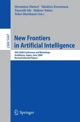 Hattori / Kawamura / Ide |  New Frontiers in Artificial Intelligence | Buch |  Sack Fachmedien