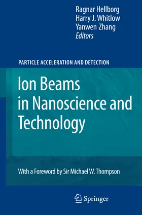 Hellborg / Zhang / Whitlow |  Ion Beams in Nanoscience and Technology | eBook | Sack Fachmedien