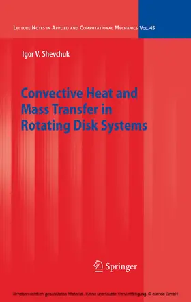 Shevchuk | Convective Heat and Mass Transfer in Rotating Disk Systems | E-Book | sack.de