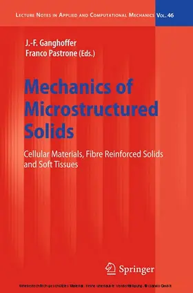 Ganghoffer / Pastrone |  Mechanics of Microstructured Solids | eBook | Sack Fachmedien