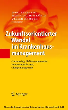 Behrendt / König / Krystek | Zukunftsorientierter Wandel im Krankenhausmanagement | E-Book | sack.de