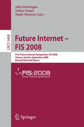 Domingue / Traverso |  Future Internet - FIS 2008 | eBook | Sack Fachmedien