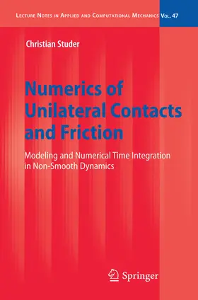 Studer |  Numerics of Unilateral Contacts and Friction | eBook | Sack Fachmedien