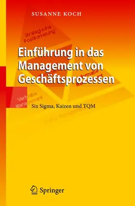 Koch |  Einführung in das Management von Geschäftsprozessen | Buch |  Sack Fachmedien