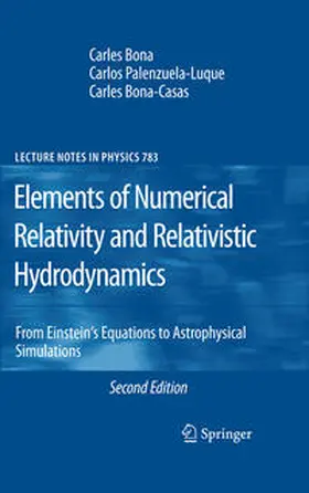 Bona / Palenzuela-Luque / Bona-Casas | Elements of Numerical Relativity and Relativistic Hydrodynamics | E-Book | sack.de