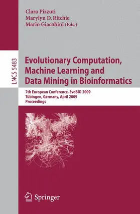 Pizzuti / Ritchie / Giacobini | Evolutionary Computation, Machine Learning and Data Mining in Bioinformatics | Buch | 978-3-642-01183-2 | sack.de