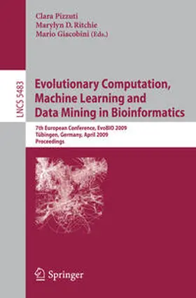 Pizzuti / Ritchie / Giacobini |  Evolutionary Computation, Machine Learning and Data Mining in Bioinformatics | eBook | Sack Fachmedien