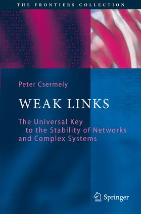 Csermely |  Weak Links | Buch |  Sack Fachmedien