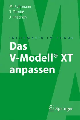 Kuhrmann / Friedrich / Ternité |  Das V-Modell® XT anpassen | Buch |  Sack Fachmedien