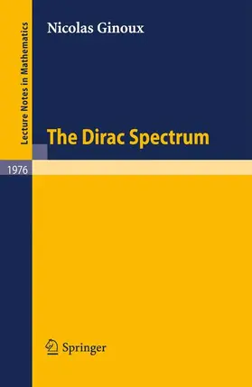 Ginoux |  The Dirac Spectrum | Buch |  Sack Fachmedien