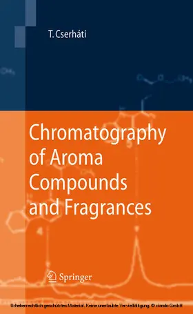 Cserháti |  Chromatography of Aroma Compounds and Fragrances | eBook | Sack Fachmedien