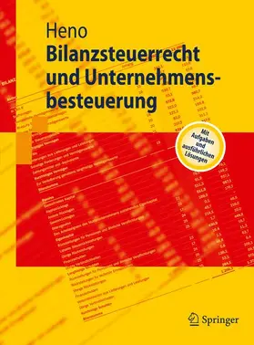 Heno |  Bilanzsteuerrecht und Unternehmensbesteuerung | Buch |  Sack Fachmedien