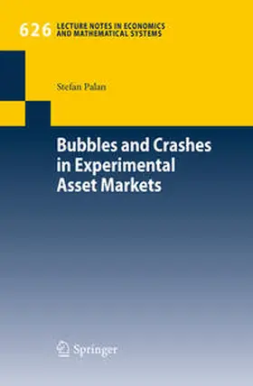 Palan |  Bubbles and Crashes in Experimental Asset Markets | Buch |  Sack Fachmedien