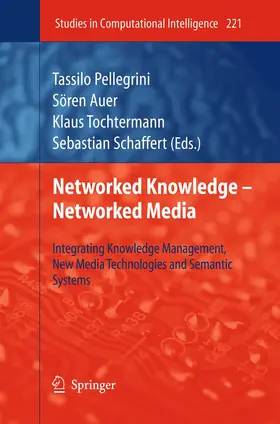 Pellegrini / Auer / Tochtermann |  Networked Knowledge - Networked Media | Buch |  Sack Fachmedien